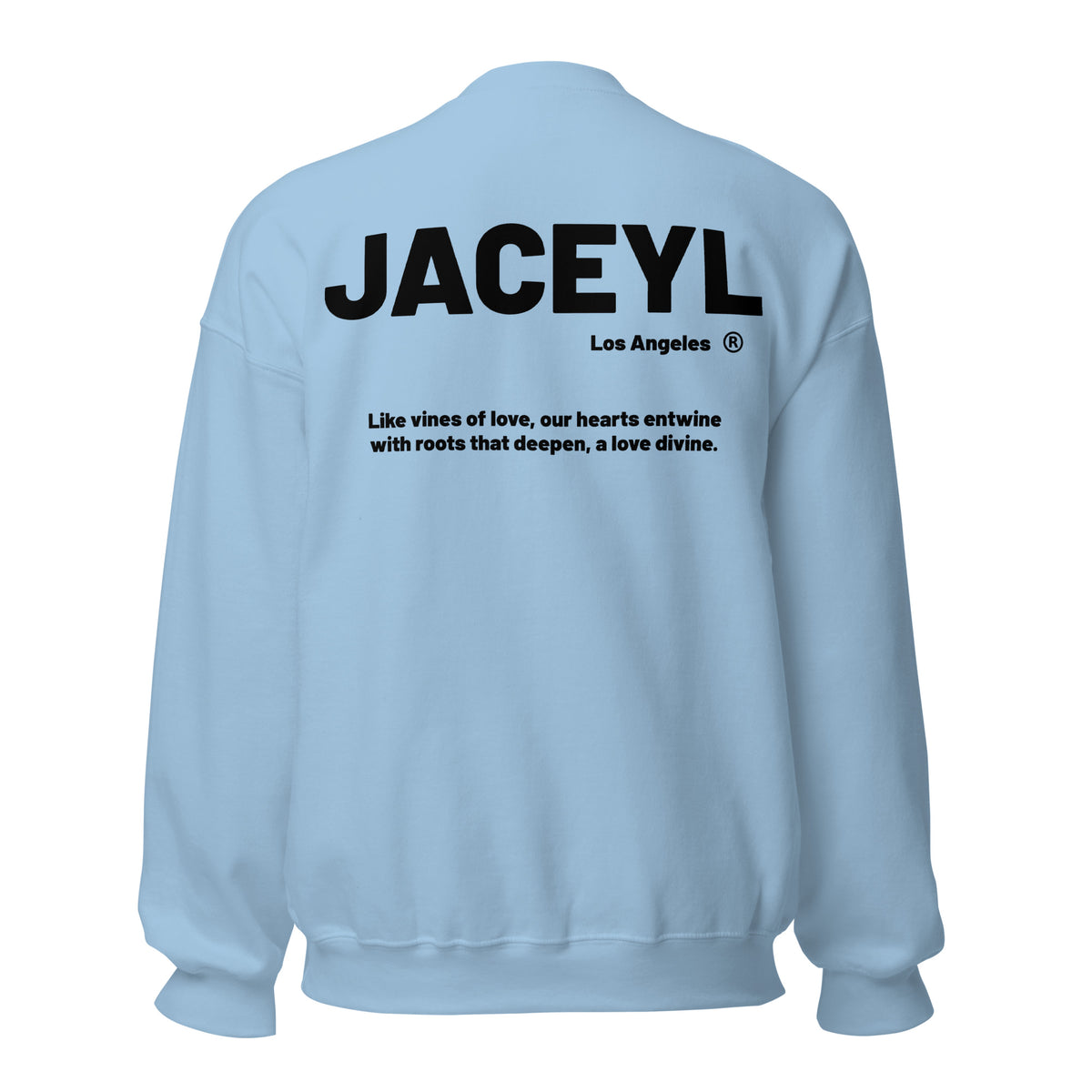 JACEYL Los Angeles Root Of Love Collection Sweatshirt